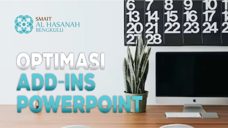 Optimasi Add-Ins di Microsoft PowerPoint