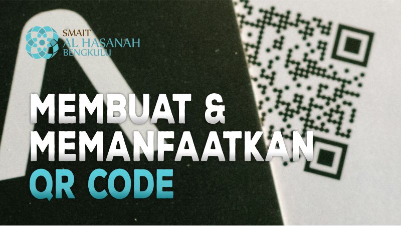 Membuat & Memanfaatkan QR Code, Gratis!